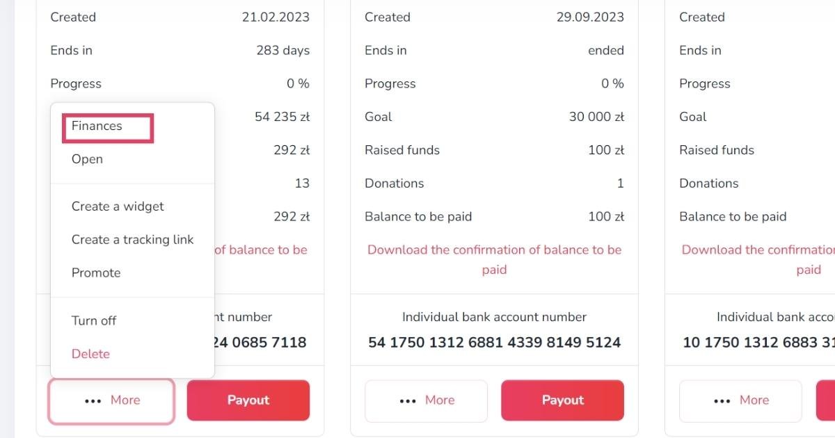 View of the 'My fundraisers' tab. Under each fundraiser there are 2 buttons - "More" and "Payout". When you click "More" at the very top, the option "Finances" is displayed.