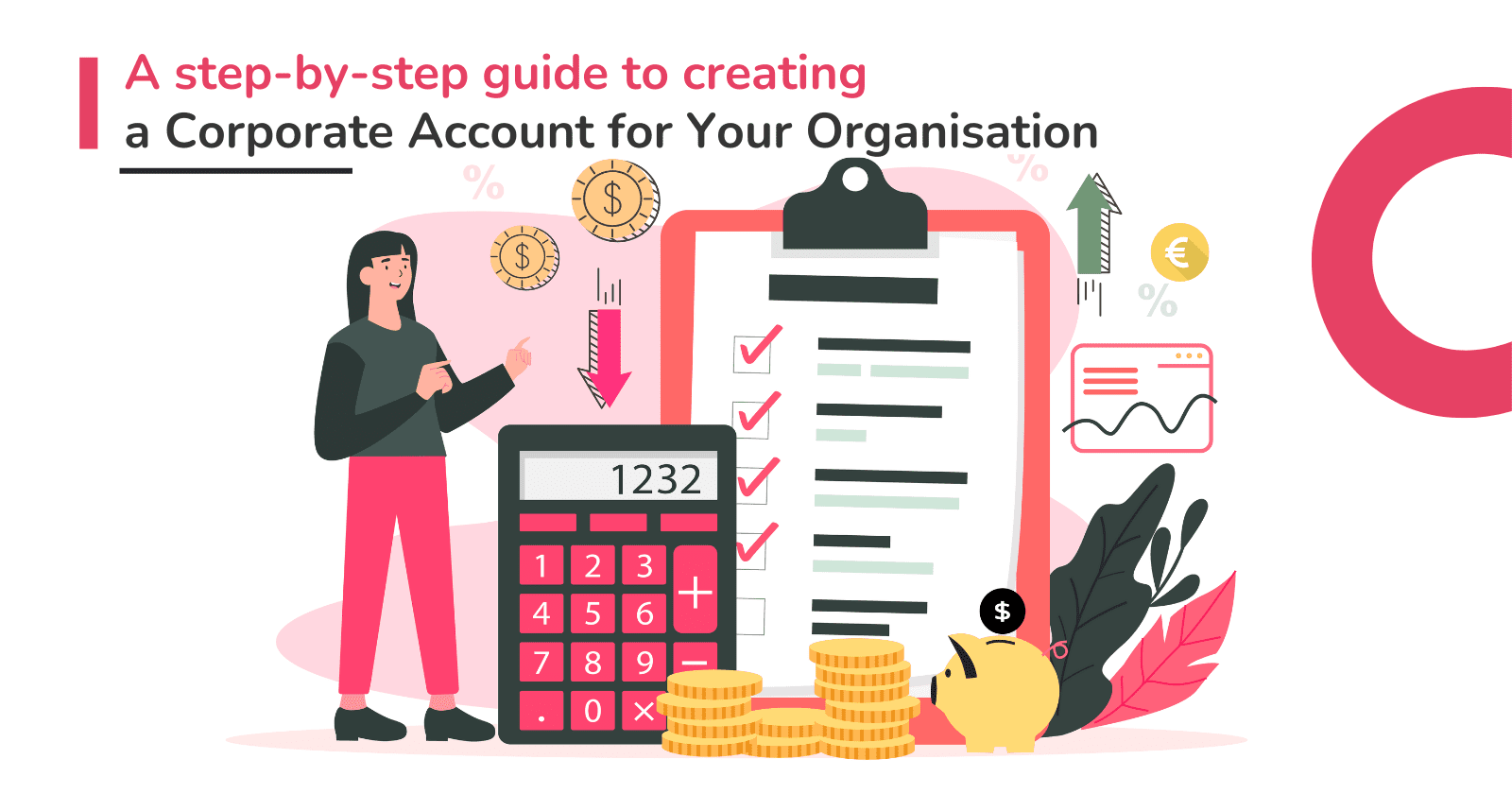A Step-by-Step Guide to Creating a Corporate Account for Your Organisation